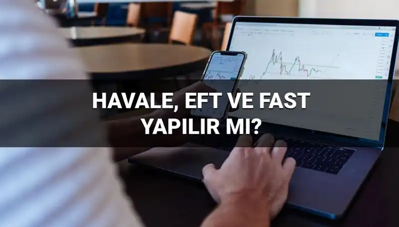 Bayramda Havale, EFT ve FAST Ücretleri: Hesaba Ne Zaman Geçer?