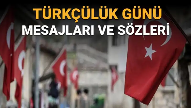 Türkçülük Günü: 3 Mayıs'ın Önemi ve Anlamı