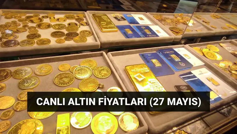 27 Mayıs Canlı Altın Fiyatları: Düşüşte! Altın Yatırımcılarını Neler Bekliyor?