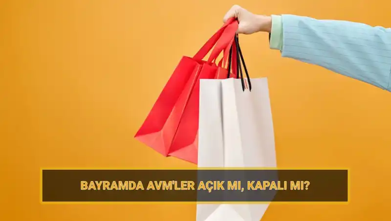 Bayramda AVM'ler Açık Mı? Alışveriş Merkezlerinin Bayram Planı