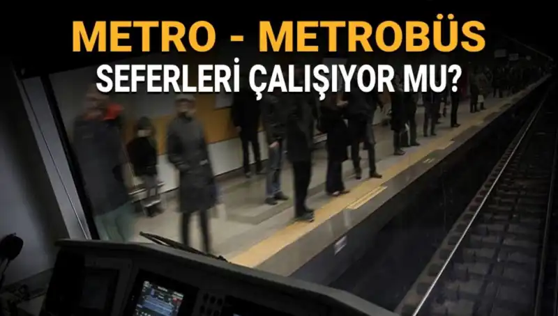 İstanbul’da Bugün Metrobüs ve Metro Seferleri Ne Durumda?